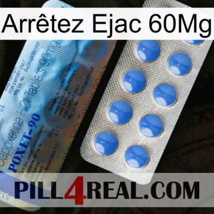 Arrêtez Ejac 60Mg 40